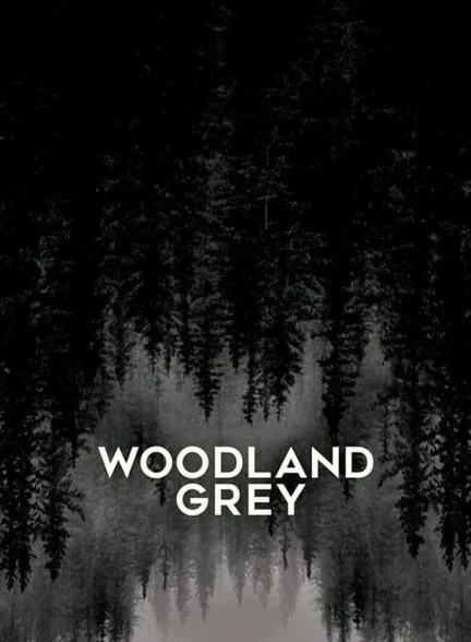 فیلم جنگل خاکستری-woodland grey