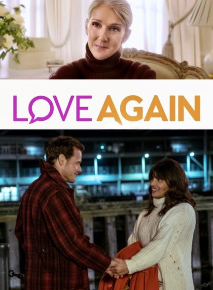 فیلم عشق دوباره-love again
