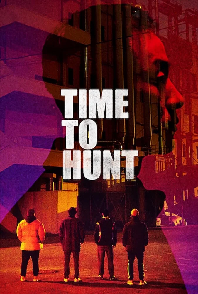 فیلم زمان شکار (Time to Hunt) 2020 - پوستر فیلم