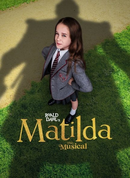 فیلم ماتیلدا-roald dahl’s matilda the musical