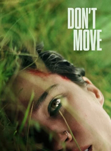 فیلم حرکت نکن-don’t move