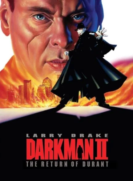 فیلم مرد تاریکی 2: بازگشت دورانت-darkman ii: the return of durant