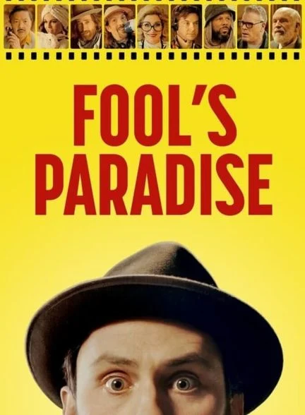 فیلم بهشت احمق‌ها-fool’s paradise
