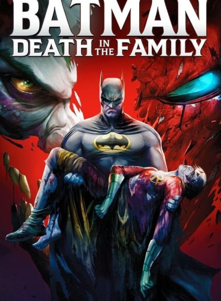فیلم بتمن : مرگ در خانواده-batman: death in the family