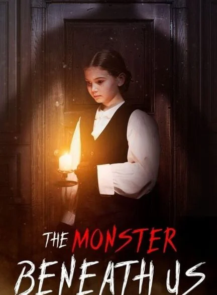 فیلم هیولای زیر پای ما-the monster beneath us