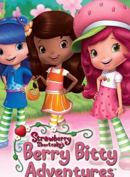 سریال توت فرنگی کوچولو و ماجراهای بری بیتی-strawberry shortcake’s berry bitty adventures