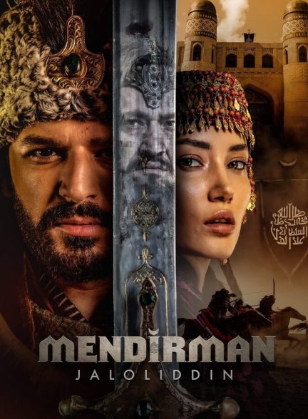 سریال جلال‌الدین خوارزمشاه-mendirman jaloliddin