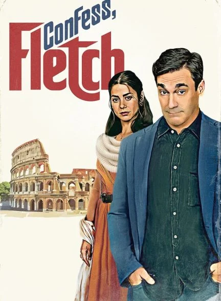 فیلم اعتراف کن، فلچ-confess, fletch