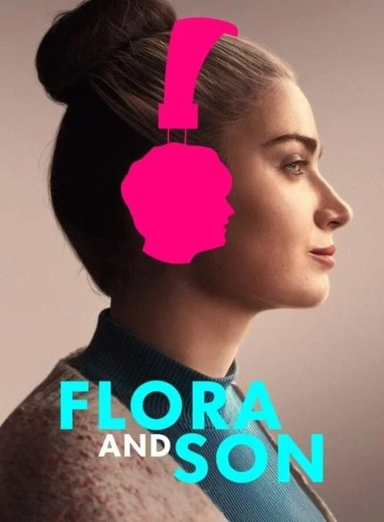 فیلم فلورا و پسرش-flora and son