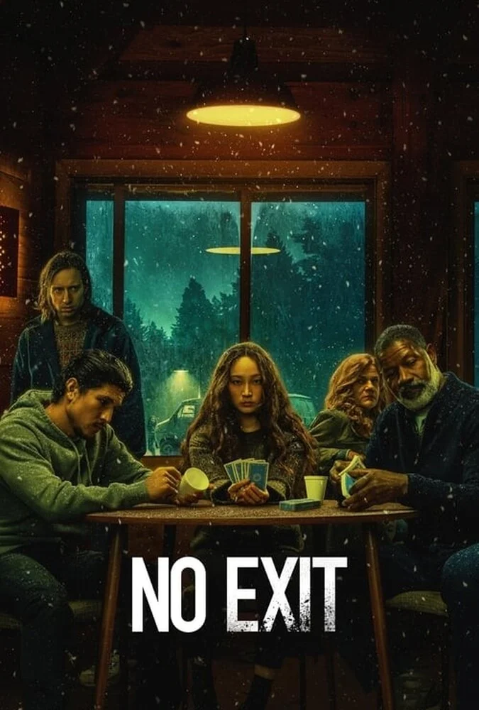 فیلم راه خروجی نیست (No Exit) 2022