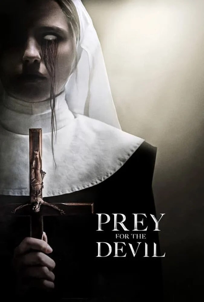 پوستر فیلم طعمه شیطان (Prey for the Devil) محصول 2022