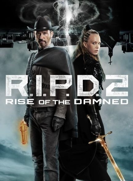 فیلم آر.آی.پی.دی ۲ ظهور لعنتی-r.i.p.d. 2: rise of the damned
