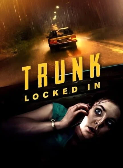 فیلم صندوق عقب: قفل شده-trunk: locked in