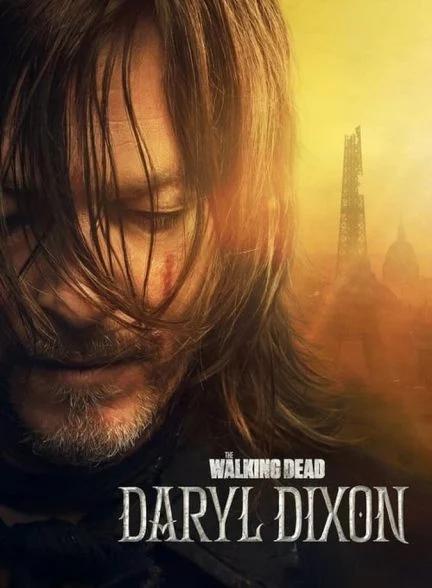 سریال مردگان متحرک: دریل دیکسن-the walking dead: daryl dixon