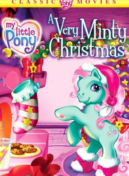 فیلم پونی کوچولوی من: یک کریسمس خیلی نعنایی-my little pony: a very minty christmas