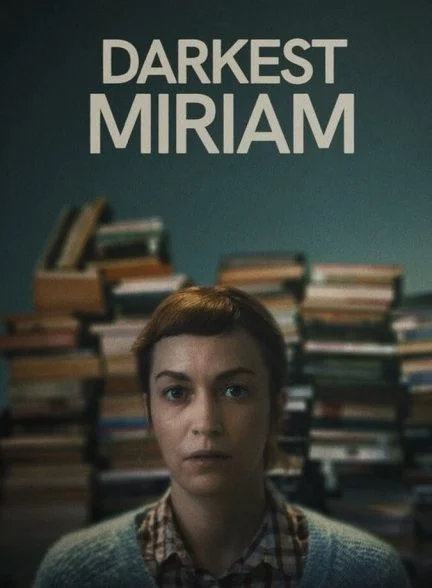 فیلم تاریک ترین میریام-darkest miriam