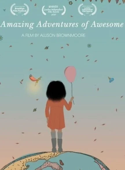 فیلم ماجراجویی‌های بی‌نظیر دختری شگفت‌انگیز-the amazing adventures of awesome