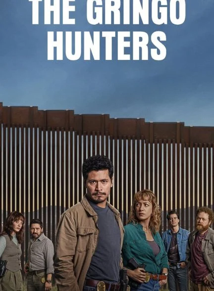سریال شکارچیان گرینگو-los gringo hunters