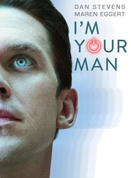 فیلم من مرد تو هستم-i’m your man