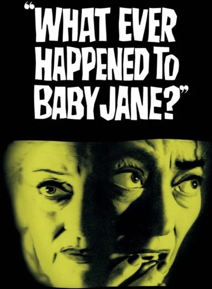 فیلم چه بر سر بیبی جین آمد؟-what ever happened to baby jane?