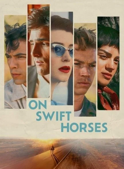 فیلم بر پشت اسب‌های تندرو-on swift horses