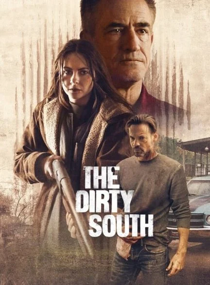 فیلم جنوب کثیف-the dirty south