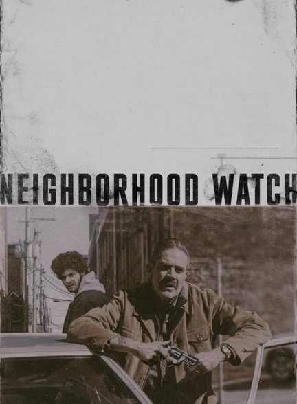 فیلم نگهبان محله-neighborhood watch