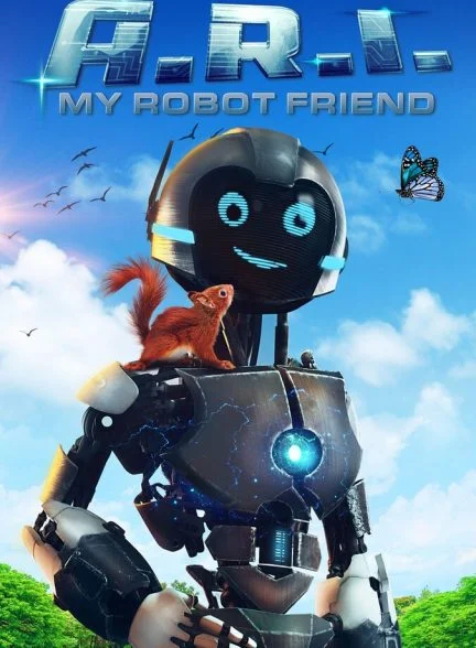 فیلم ماجرای ای.آر.آی: دوست رباتی من-a.r.i.: my robot friend