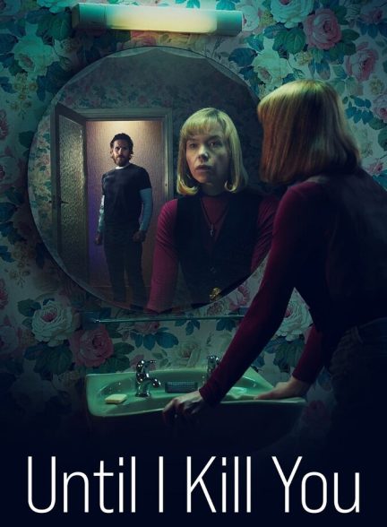 سریال تا پایان انتقام-until i kill you