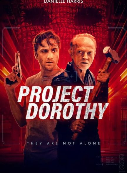 فیلم پروژه دوروتی-project dorothy