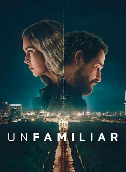 سریال ناآشنا-unfamiliar