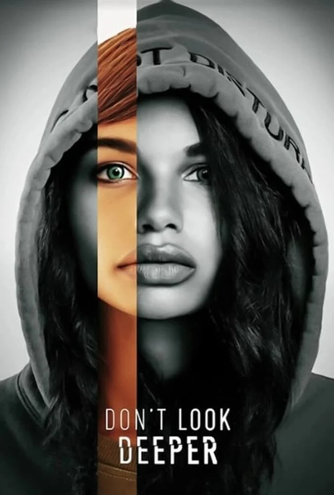 پوستر فیلم عمیق‌تر نگاه نکن با عنوان انگلیسی Don't Look Deeper