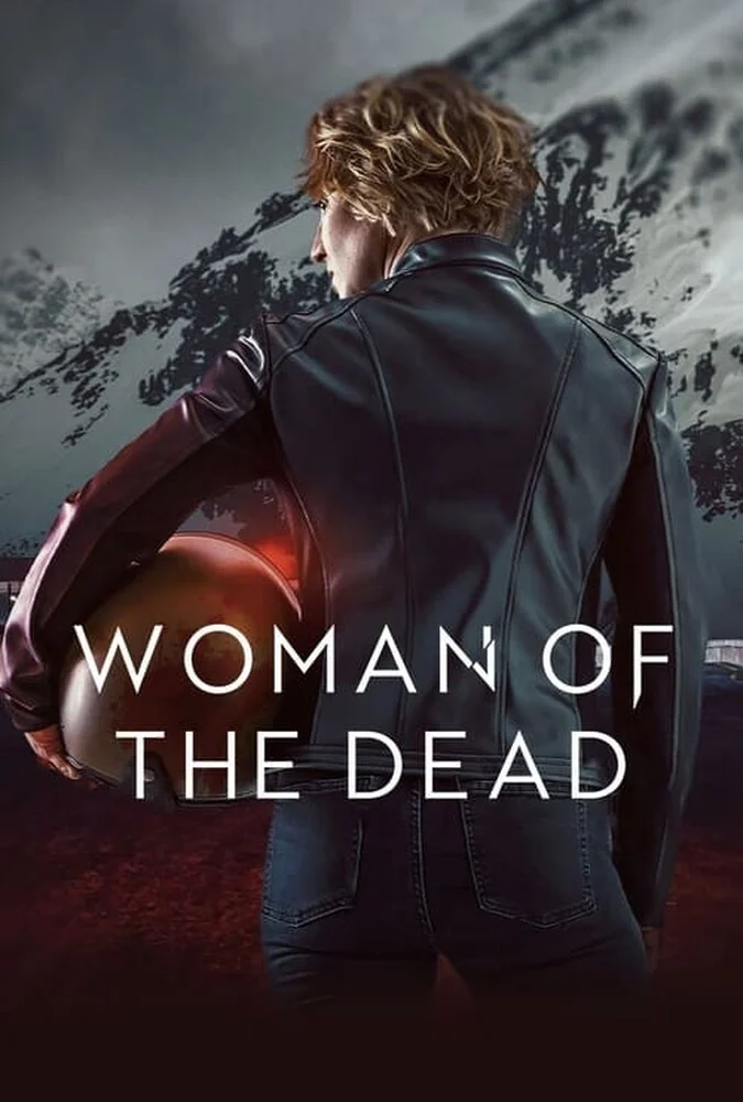 سریال زنی از دنیای مردگان - Woman of the Dead
