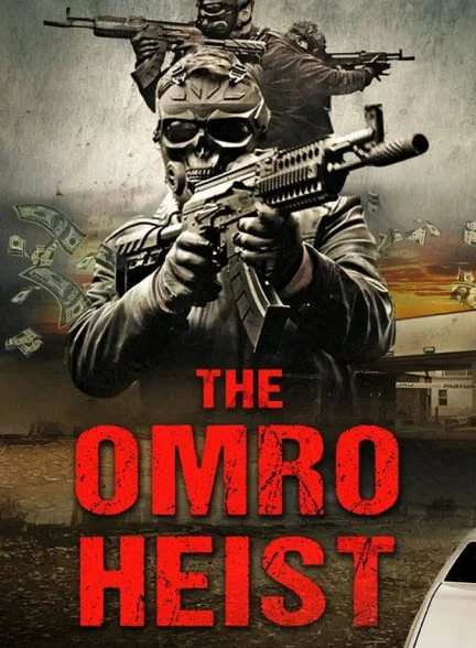 فیلم سرقت اومرو-the omro heist