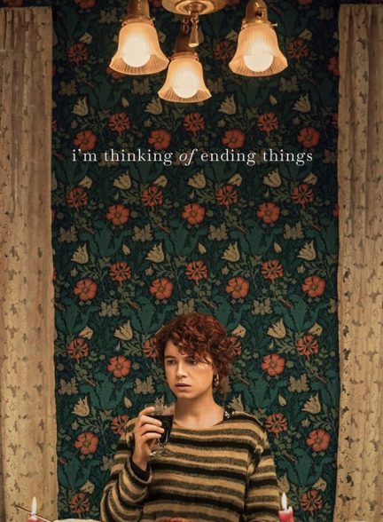 فیلم در پی پایانم-i’m thinking of ending things