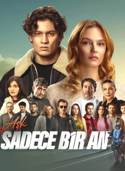 فیلم عشق فقط یک لحظه است-aşk sadece bir an