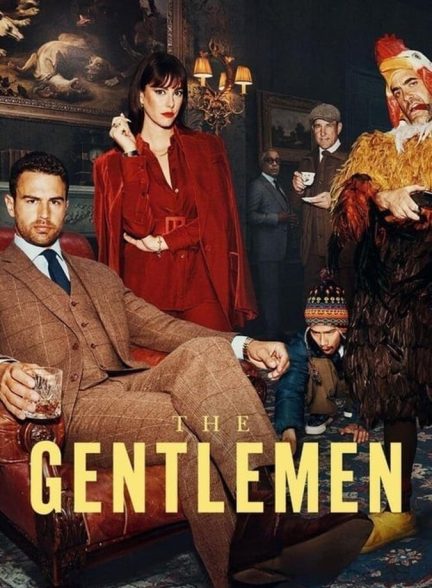 سریال آقایان-the gentlemen