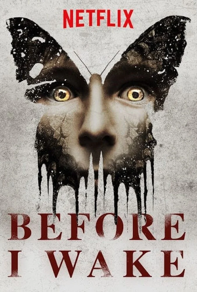 پوستر فیلم پیش از آنکه بیدار شوم (Before I Wake) محصول 2016 به کارگردانی مایک فلنگن