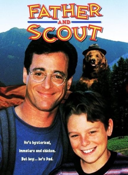 فیلم تعطیلات پرماجرا-father and scout