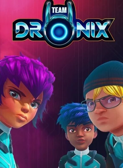 سریال تیم درونیکس-team dronix