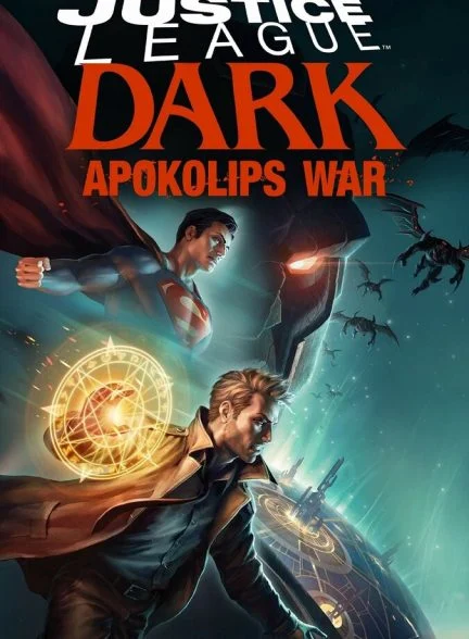 فیلم لیگ عدالت تاریکی: جنگ آپوکالیپس-justice league dark: apokolips war
