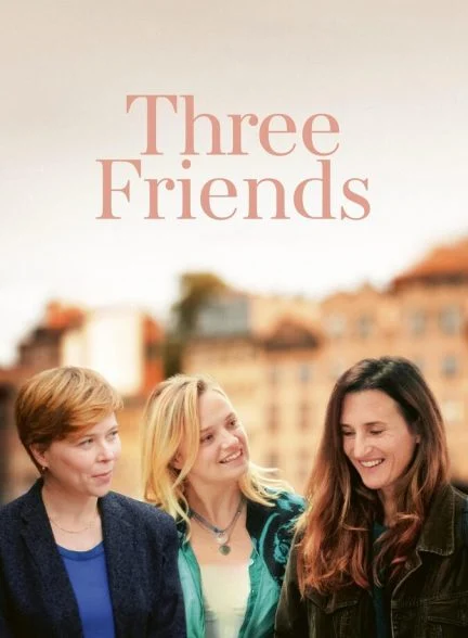 فیلم سه دوست-three friends