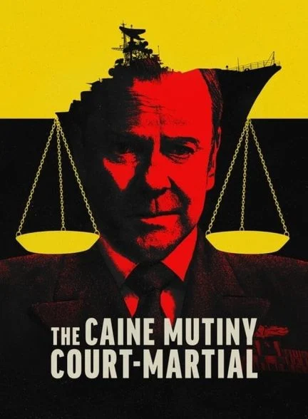 فیلم محاکمه نظامی شورش کین-the caine mutiny court-martial