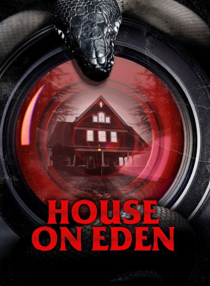 فیلم خانه‌ای در عدن-house on eden