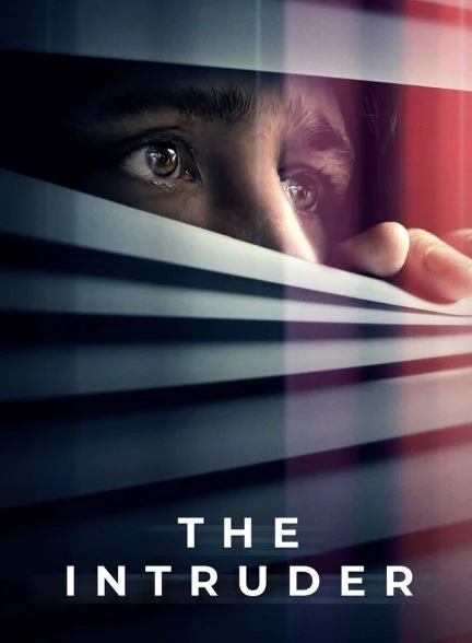 فیلم مزاحم-the intruder