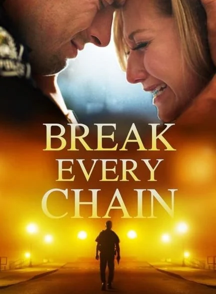 فیلم از هر بندی رها شو-break every chain