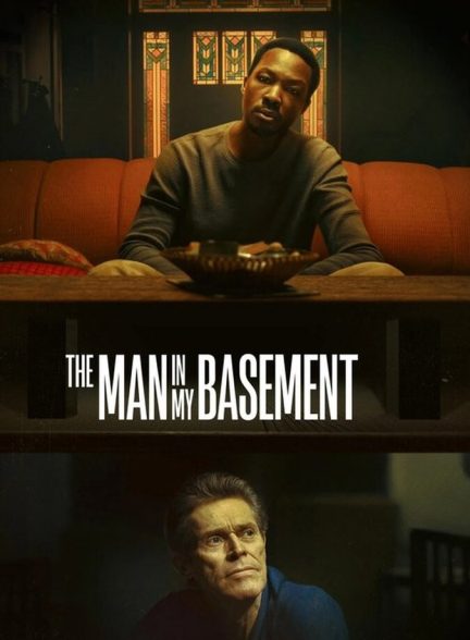 فیلم مرد توی زیرزمین من-the man in my basement