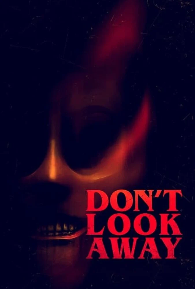 فیلم به دور نگاه نکن-don’t look away