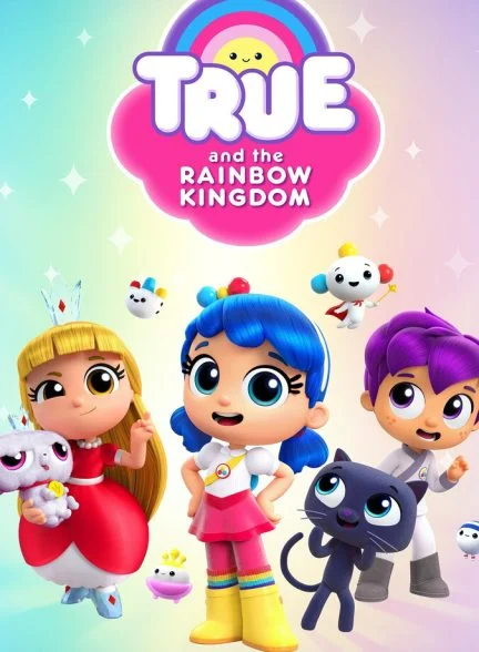 سریال ترو و قلمرو رنگین‌کمان-true and the rainbow kingdom