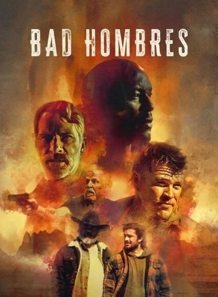 فیلم هامبرهای بد-bad hombres